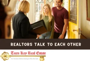 Realtors Talk To Each Other