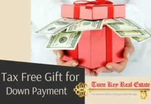 Tax Free Gift for Down Payment