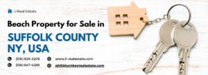 Beach Property for Sale in Suffolk County NY