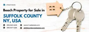 Beach Property for Sale in Suffolk County NY